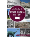 On This Day in South Dakota History