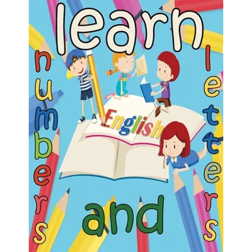 learn numbers and letters: kids book handwriting alphabets tracing letters workbook for children ages 4-6 5-6, ABC print