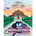 The Tales of Sidney and JoJo: Adventures in Thailand