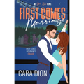 First Comes Marriage
