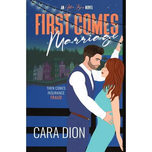 First Comes Marriage