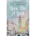Love on a Lark: an International Romance