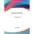 Dynamic Symmetry: The Greek Vase