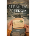 Stealing Freedom