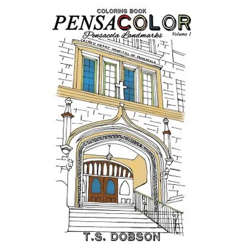 Pensacolor: Pensacola Landmarks Coloring Book