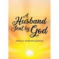 A Husband Sent by God