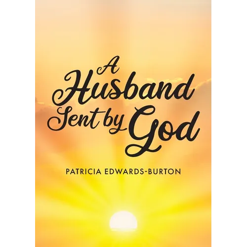 A Husband Sent by God
