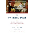 The Washingtons: George and Martha: Partners in Friendship and Love