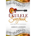 Ukulele Songbook: Heavy Metal Hits for Ukulele