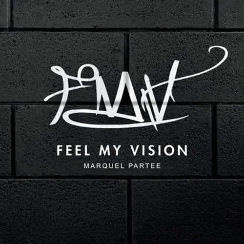 Feel My Vision