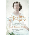 Daughter of Empire: My Life as a Mountbatten