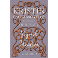 The Mistress of Husaby;Kristin Lavransdatter - Volume II