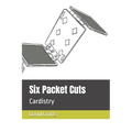 Six Packet Cuts: Cardistry