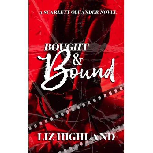 Bought & Bound: A Dark Contemporary Auction Romance