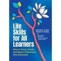 Life Skills for All Learners: How to Teach, Assess, and Report Education's New Essentials