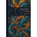 Rhapsody: A Dream Novel