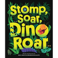 Stomp, Soar, Dino Roar