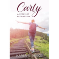 Carly: A Story of Redemption