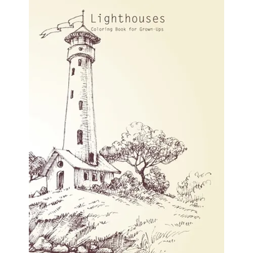 Lighthouses Coloring Book for Grown-Ups 1