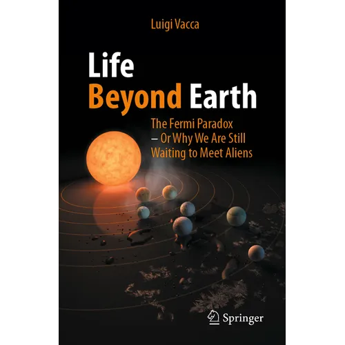 Life Beyond Earth: The Fermi Paradox -- Or Why We Are Still Waiting to Meet Aliens