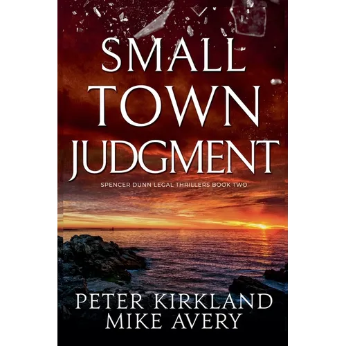 Small Town Judgment