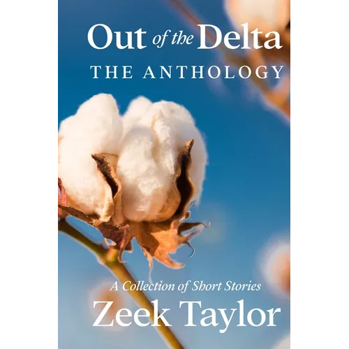 Out of the Delta - The Anthology