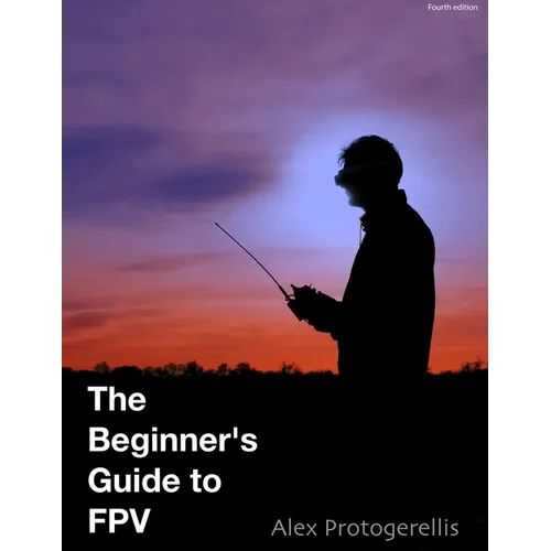 The beginner's guide to FPV (colour)