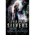 Unchained: Feathers and Fire Book 1