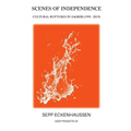 Scenes of Independence: Cultural Ruptures in Zagreb (1991-2019)