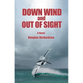 Down Wind and out of Sight