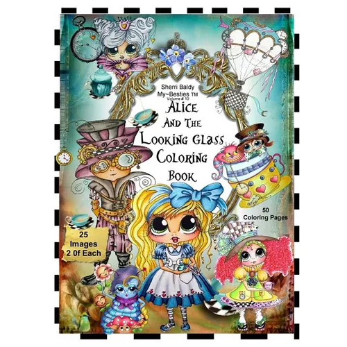 Sherri Baldy TM My-Besties TM Alice and the Looking Glass Coloring Book