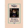 Elsie's Vacation and After Events, Book 17