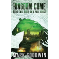 Rider on a Pale Horse: A Post-Apocalyptic Saga of the End Times