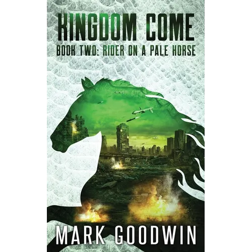 Rider on a Pale Horse: A Post-Apocalyptic Saga of the End Times