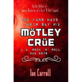 The Fans Have Their Say #12 Mötley Crüe: L.A. Rock 'n' Roll Bad Boys