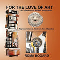 For The Love of Art: A Collection of Artistic Inspiration