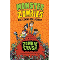 Monster Zombies are Coming for Johnny: Zombie Crush