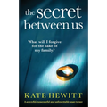 The Secret Between Us: A powerful, suspenseful and unforgettable page-turner
