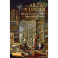 Art as Plunder: The Ancient Origins of Debate about Cultural Property