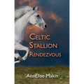 The Celtic Stallion Rendezvous