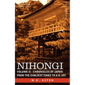 Nihongi: Volume II - Chronicles of Japan from the Earliest Times to A.D. 697