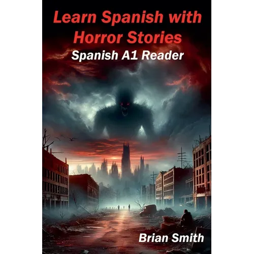Learn Spanish with Horror Stories