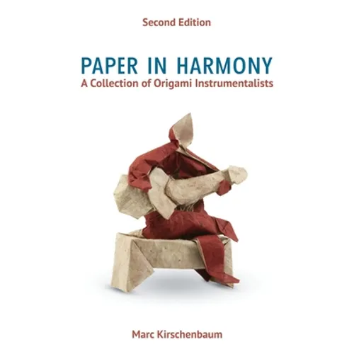Paper in Harmony: A Collection of Origami Instrumentalists