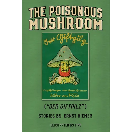 The Poisonous Mushroom: Der Giftpilz