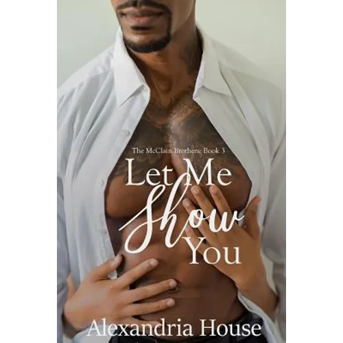 Let Me Show You