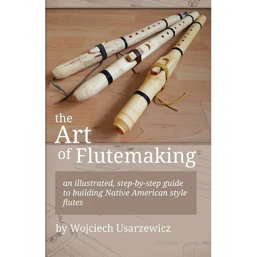The Art of Flutemaking