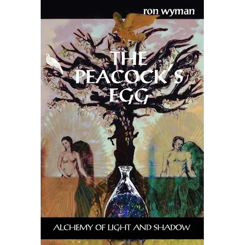 The Peacock's Egg: Alchemy of Light and Shadow