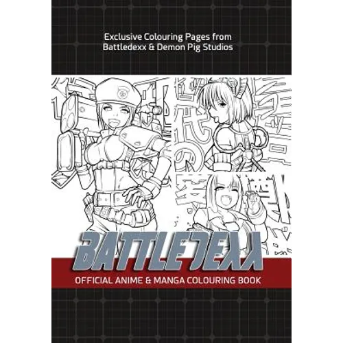 Battledexx Official Manga & Anime Colouring Book