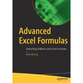 Advanced Excel Formulas: Unleashing Brilliance with Excel Formulas