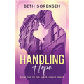 Handling Hope: Book One of The Baker Legacy Series